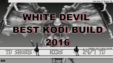 White Devil Build Best Build 2016 For Kodi , SMC , SPMC Jarvis Reviewed By Brettus