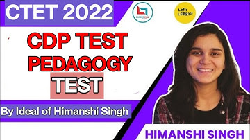 CDP Practice Series-02, CTET 2022 & Other teaching Exams, ( By Ideal of Himanshi Singh)