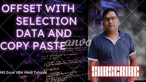 Ms Excel VBA Hindi tutorial Part3/ Offset with Selection of Data/ Copy/ Paste