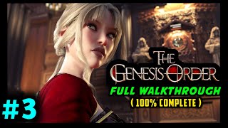 THE GENESIS ORDER FULL WALKTHROUGH GUIDE PART 3 ( MAIN STORY 100% COMPLETE ) - SUMMERTIME GAMING