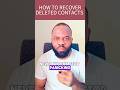 HOW TO RECOVER DELETED CONTACTS | Charles InfoDesk
