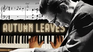 Video thumbnail of "Autumn Leaves - Advanced (Bill Evans' Style) │Jazz Piano Lesson #35"