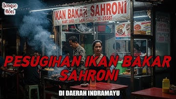PESUGIHAN IKAN BAKAR SAHRONI!! PETAKA BERDAR4H DI DAERAH INDRAMAYU JAWA BARAT!!