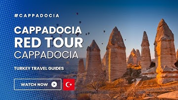 Cappadocia Red Tour: Explore Göreme National Park, Love Valley, Monks Valley and more!