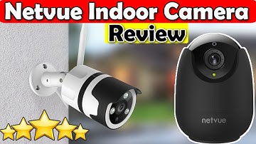 Best Netvue Indoor Camera Review