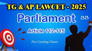 Parliament of India | Article 101-111 | TG & AP LAWCET 2025 | Constitution of India Part 33