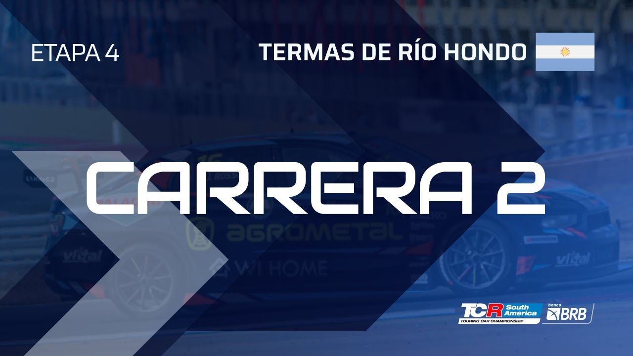 CARRERA 2 | TERMAS DE RIO HONDO 2025 - TCR South America BRB - ESPAÑOL