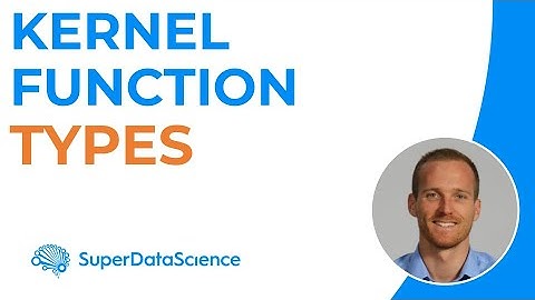 Types of Kernel Functions