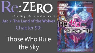 Re: Zero Web Novel Audiobook | Arc 7, Chapter 99 - "Those Who Rule the Sky"