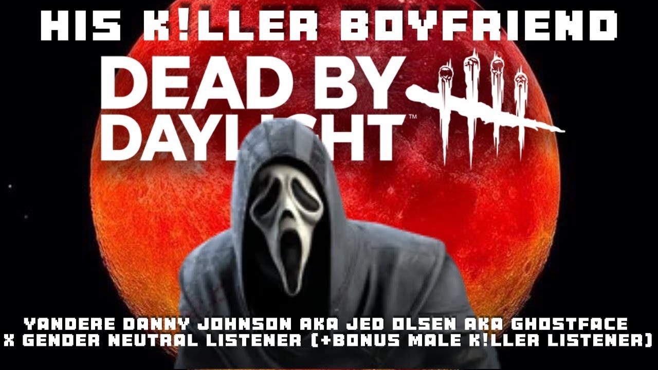 K!ller Boyfriend🔪Yandere Ghostface X Gender Neutral & Bonus Male K!ller