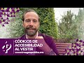 Códigos de accesibilidad al vestir - Alvaro Gordoa - Colegio de Imagen Pública