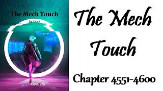 The Mech Touch Chapter 4551 4600