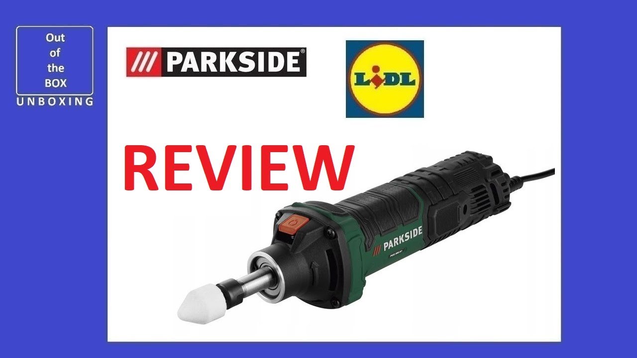 Parkside Die Grinder PGS 500 A1 REVIEW TEST (Lidl 500W 30000 6mm 10mm) -  YouTube