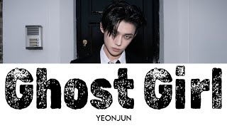 Download Lagu Ghost Girl - YEONJUN【かなるび/日本語字幕/和訳/歌詞】 MP3 Download Lagu Ghost Girl - YEONJUN【かなるび/日本語字幕/和訳/歌詞】 MP3