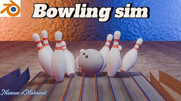 how to make bowling simulation in blender 3d