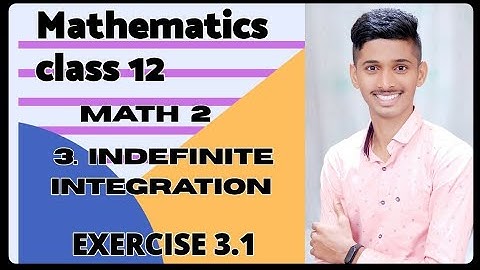 #1 Indefinite Integration [ EXERCISE 3.1 ] CLASS 12th new syllabus 2020