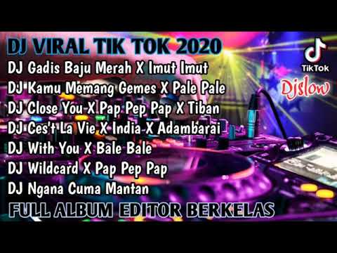 TIKTOK VIRAL!! DJ GADIS BAJU MERAH X IMUT IMUT REMIX TERBARU TIK TOK 2020 | FULL ALBUM TIK TOK VIRAL