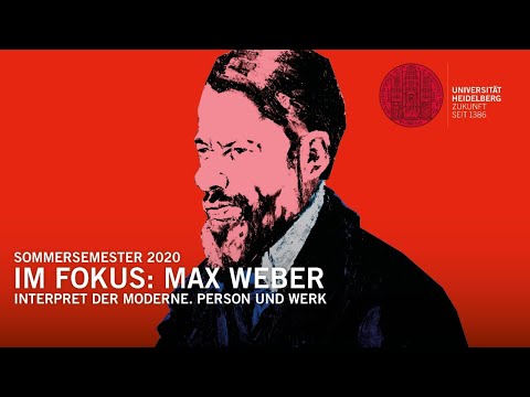 Max Weber: Interpret der Moderne. Person und Werk