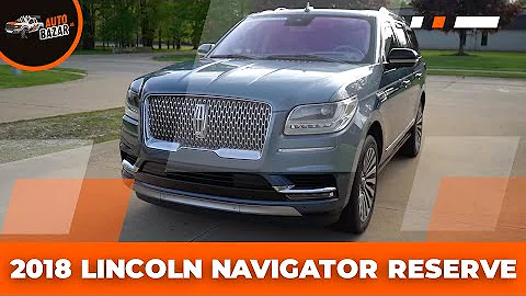 2018 LINCOLN NAVIGATOR RESERVE | Как сэкономить при покупке люксового авто из США?