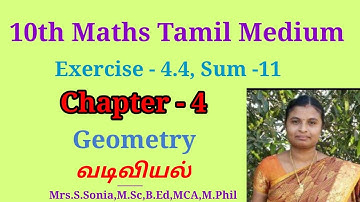 TN Samacheer 10th Maths New Syllabus Geometry Exercise 4.4 11th Sum