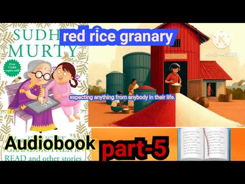 Story:Red rice granary by sudhamurthy from how i taught my grandmother to read 📚 |#audiobook 