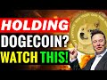 Elon Musk: Important Message To All DOGECOIN HOLDERS I Dogecoin News
