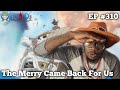 One Piece Episode 310 Reaction Why Is The Going Merry Hear