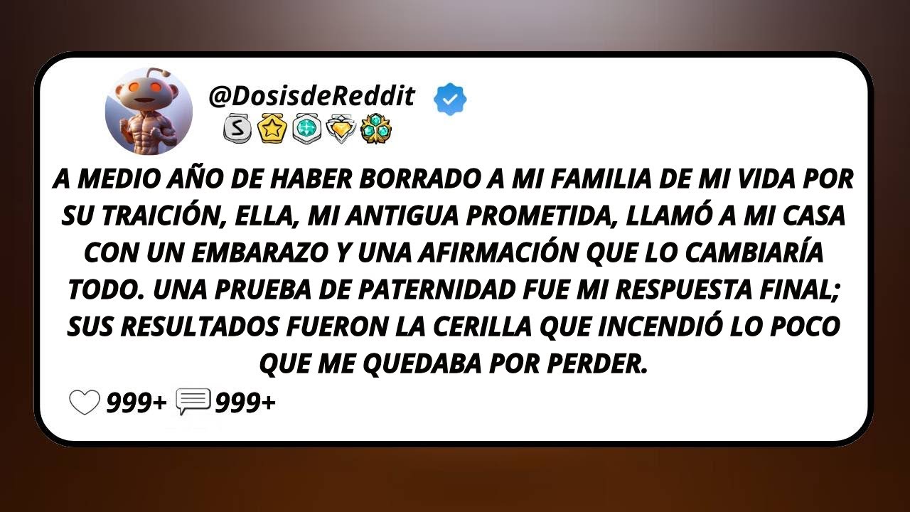 A Medio Año De Haber Borrado A Mi Familia De Mi Vida Por Su Traición, Ella, Mi Antigua Prometida...
