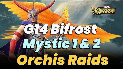 ORCHIS MYSTIC RAIDS! NODES 1 & 2, G14 BIFROST STILL WORKS! OMEGA RAID GUIDE | MARVEL Strike Force