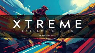 XTREME / BACKGROUND MUSIC