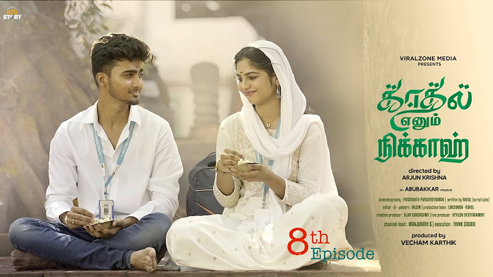 Kadhal Enum Nikkah 💙 ▷ EP 8 ▷ Tamil Web Series ▷ Roshan & RK Dhanusha ▷ Kutty Story