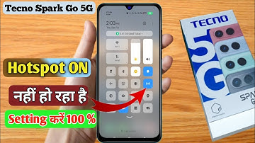 tecno spark go 5g hotspot settings, tecno spark go 5g hotspot kaise on kare, tecno spark go 5g