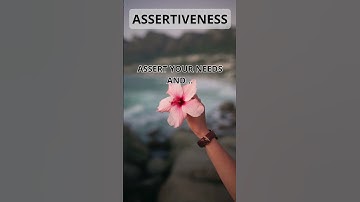 Empower Yourself: Mastering Assertiveness | Motivational Guide