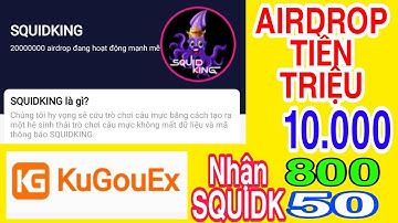 AIRDROP MỚI TỪ SÀN KUGOUEX NHẬN SQUIDK TOKEN MỖI NGÀY KIẾM KIẾM TIỀN TRIỆU | Kiếm Tiền