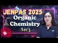 JENPAS UG 2025 | Organic Chemistry | Concept Revision | Q-A practice | In Bengali | Lec 3