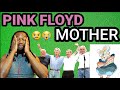 Emotional Rollercoaster | First time hearing PINK FLOYD | MOTHER REACTION
