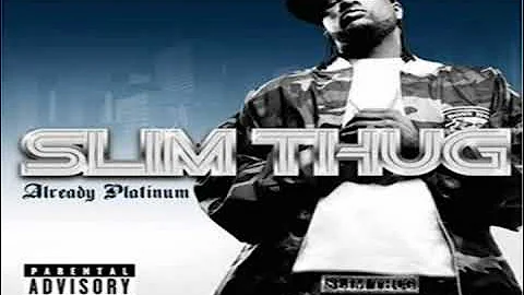 Slim Thug - Thug (Clean Version)