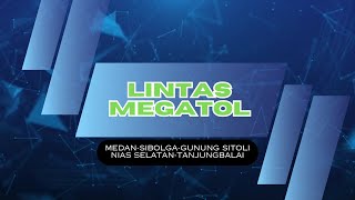 LINTAS MEGATOL KORWIL XVI | Kamis, 03 Juli 2025