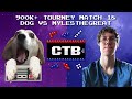 900k+ Tourney - dog vs MylesTheGreat Match 18 April '20 - Classic Tetris Brawl