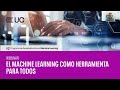 Webinar I El machine learning como herramienta para todos