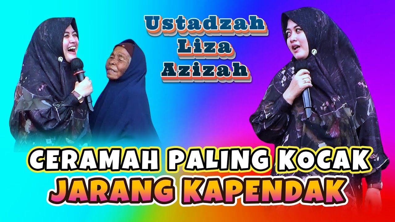 Ustadzah Liza Azizah LC Selalu Bikin Ngakak || Ceramah Lucu Liza Azizah Terbaru 2025