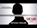 She said  official trailer