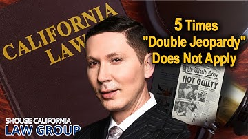 5 scenarios where "double jeopardy" does not apply
