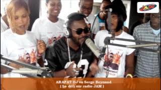 ARAFAT DJ feat SERGE BEYNAUD ( Le défi sur Radio JAM )