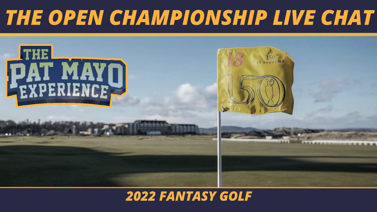 2022 The Open Championship DraftKings Picks, Final Bets, Weather LIVE CHAT 2022 FANTASY GOLF