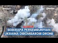 Drone BT-40 Pasukan Rusia Bombardir Habis-habisan Sejumlah Markas Ukraina