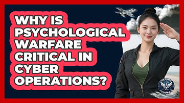 Why Is Psychological Warfare Critical In Cyber Operations? - Air Guard Commanders