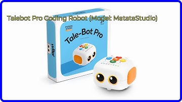 REVIEW (2025): Talebot Pro Coding Robot (Model: MatataStudio). ESSENTIAL details.