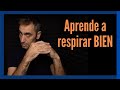 APRENDE a usar la RESPIRACIÓN DIAFRAGMÁTICA o abdominal