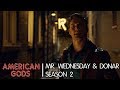 Mr. Wednesday & Donar | American Gods - Season Two